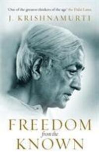Cover: 9781846042133 | Freedom from the Known | J Krishnamurti | Taschenbuch | Englisch
