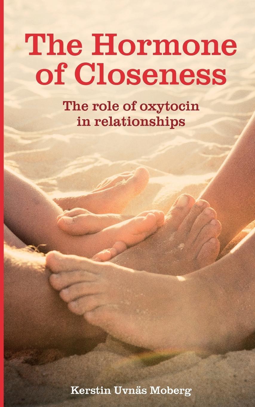 Cover: 9781780660455 | The Hormone of Closeness | The Role of Oxytocin in Relationships