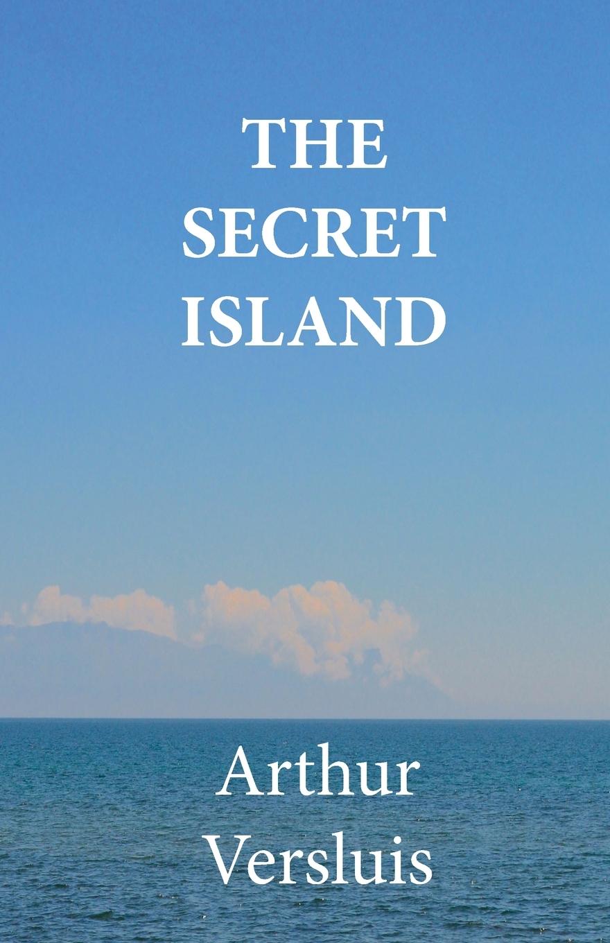 Cover: 9781596500341 | The Secret Island | Arthur Versluis | Taschenbuch | Englisch | 2020