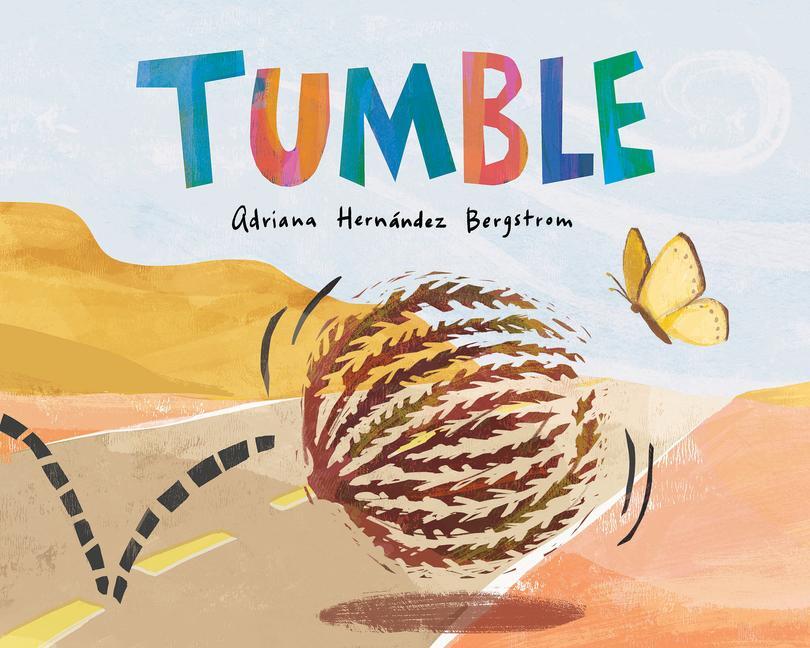Cover: 9781338828665 | Tumble | Adriana Hernández Bergstrom | Buch | Gebunden | Englisch