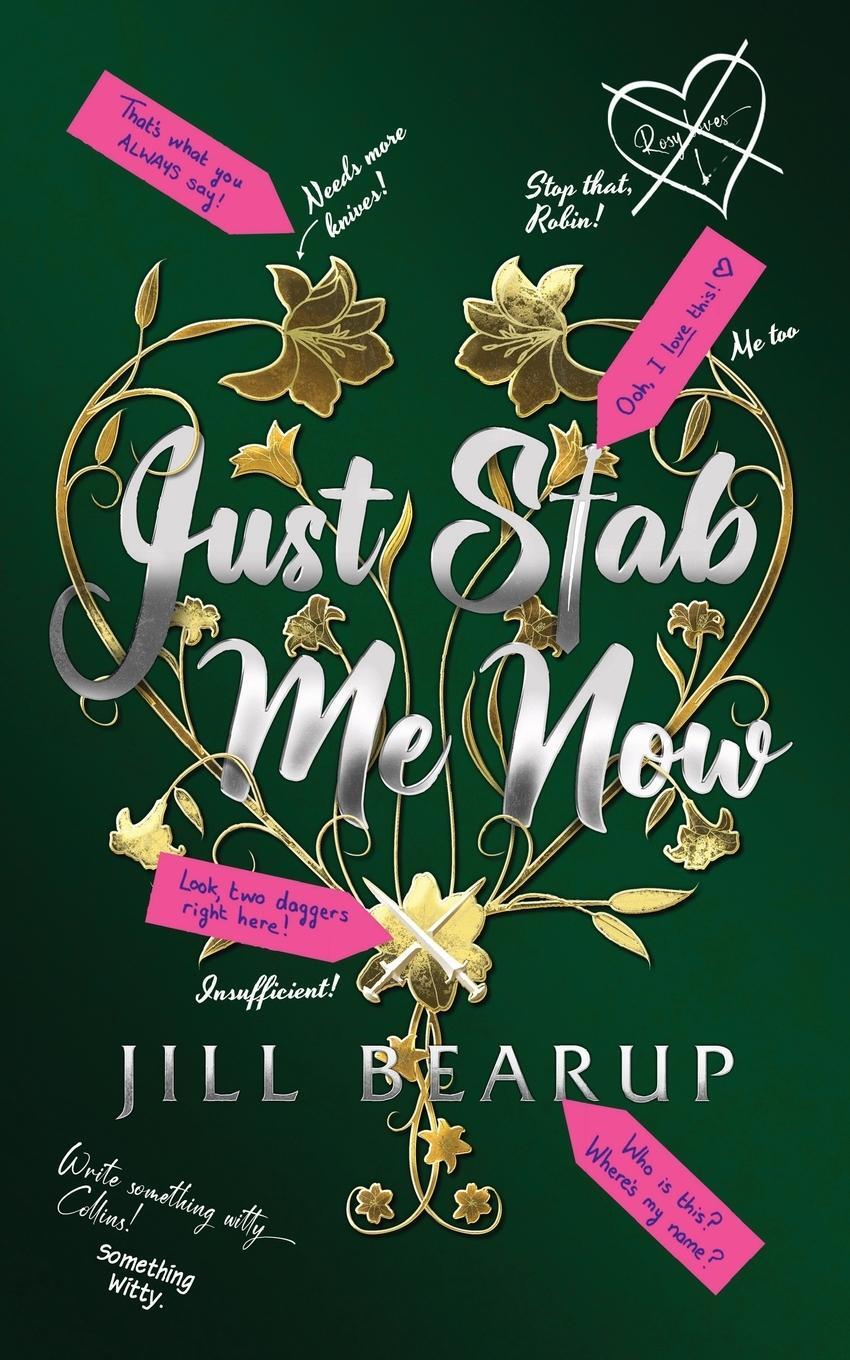 Cover: 9781739431914 | Just Stab Me Now | Jill Bearup | Taschenbuch | Englisch | 2024