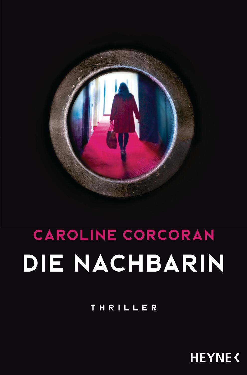 Cover: 9783453580800 | Die Nachbarin | Caroline Corcoran | Taschenbuch | 448 S. | Deutsch