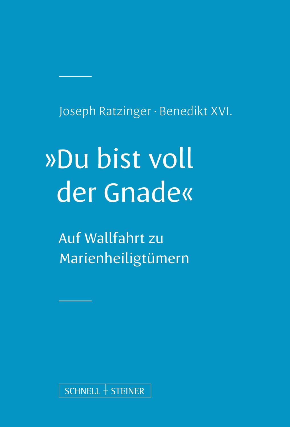 Cover: 9783795437633 | "Du bist voll der Gnade" | Auf Wallfahrt zu Marienheiligtümern | Buch