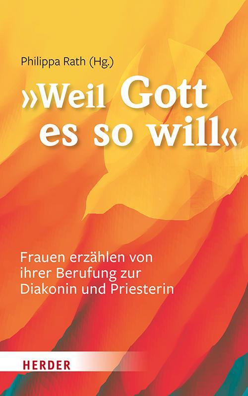 Cover: 9783451391538 | "... weil Gott es so will" | Philippa Rath | Buch | Deutsch | 2021