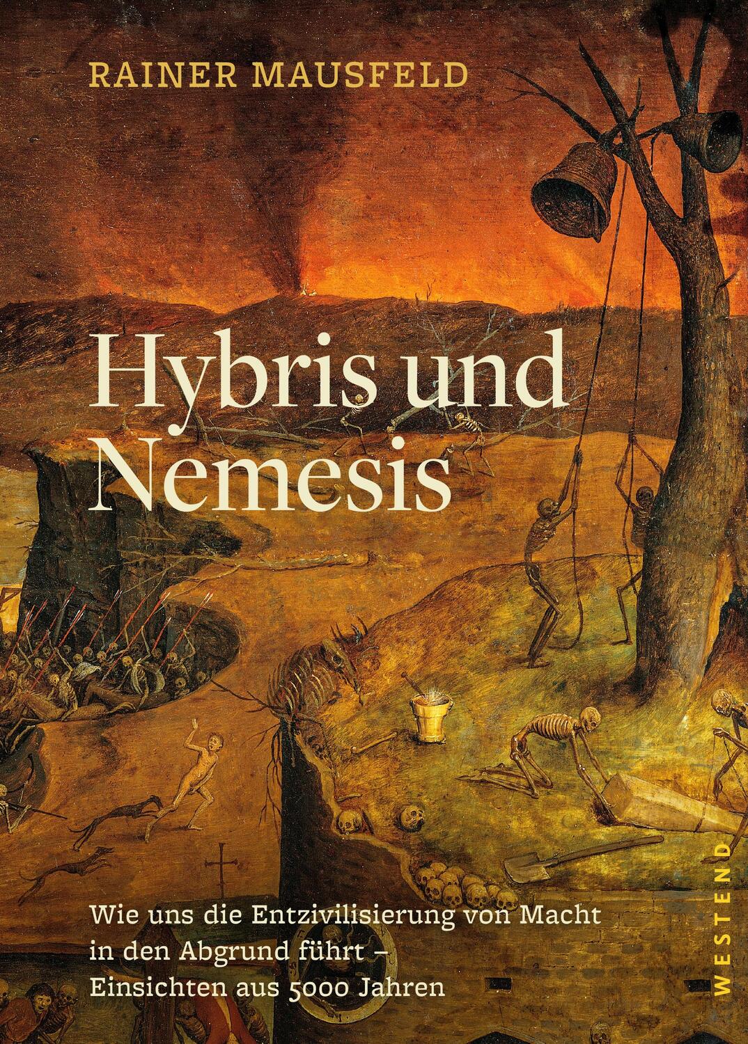 Cover: 9783864894077 | Hybris und Nemesis | Rainer Mausfeld | Buch | 512 S. | Deutsch | 2023