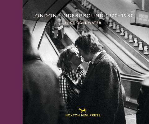 Cover: 9781910566619 | London Underground 1970-1980 | Mike Goldwater | Buch | Gebunden | 2019