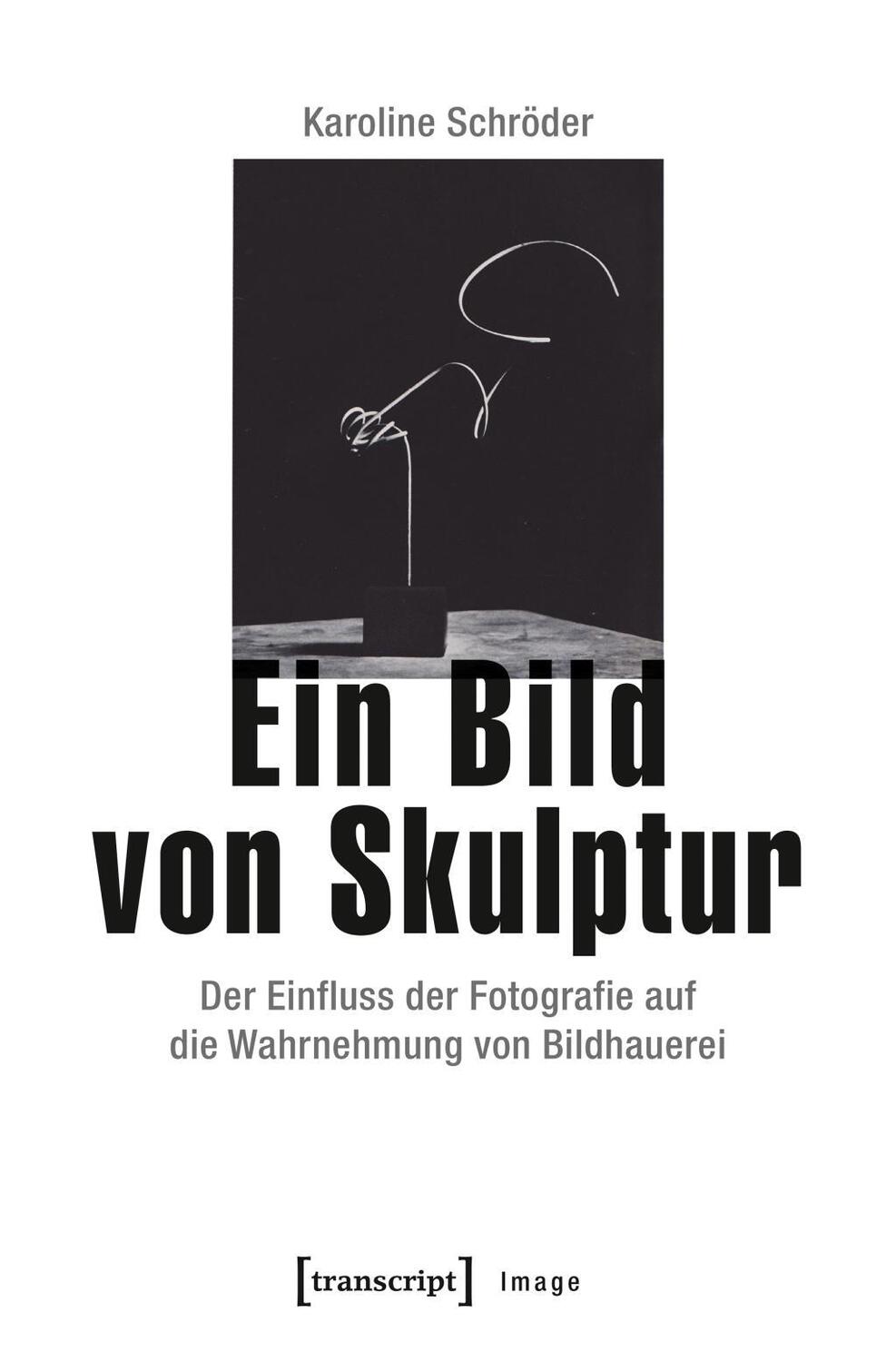 Cover: 9783837645446 | Ein Bild von Skulptur | Karoline Schröder | Taschenbuch | 324 S.