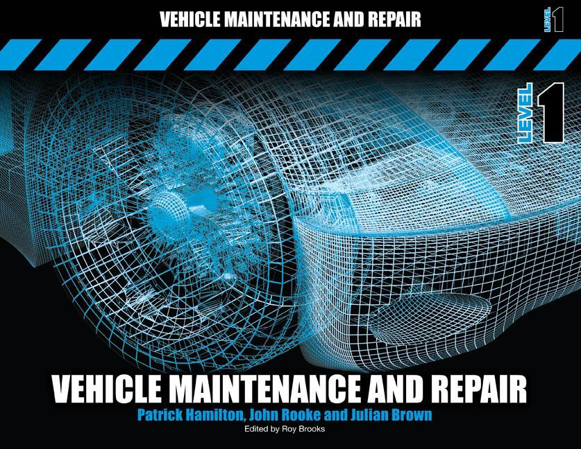 Cover: 9781408064221 | Vehicle Maintenance and Repair Level 1 | John Rooke (u. a.) | Buch