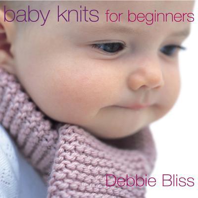 Cover: 9780091889135 | Baby Knits For Beginners | Debbie Bliss | Taschenbuch | 2003