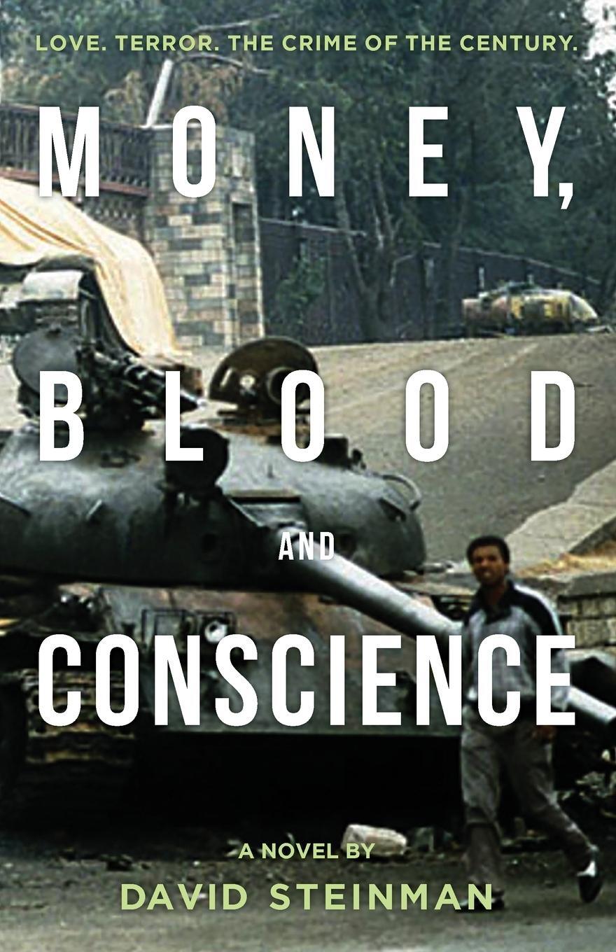 Cover: 9780578525853 | Money, Blood &amp; Conscience | A Novel of Ethiopia's Democracy Revolution