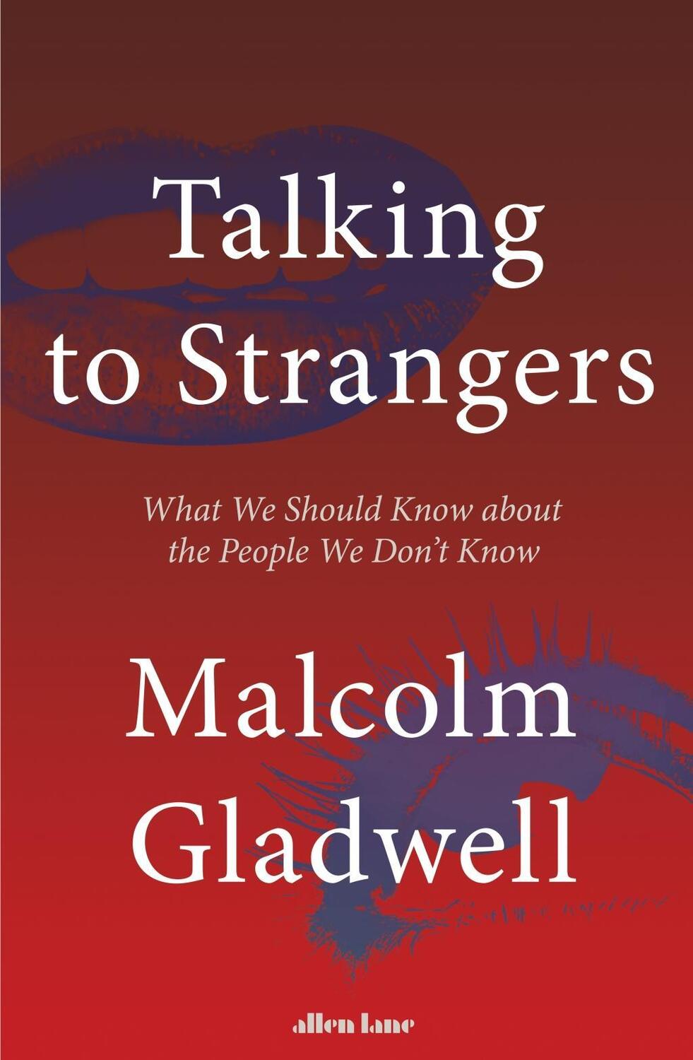 Cover: 9780141988504 | Talking to Strangers | Malcolm Gladwell | Taschenbuch | Englisch