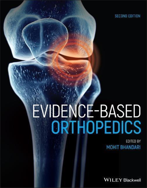 Cover: 9781119414001 | Evidence-Based Orthopedics | Mohit Bhandari | Buch | 1184 S. | 2021