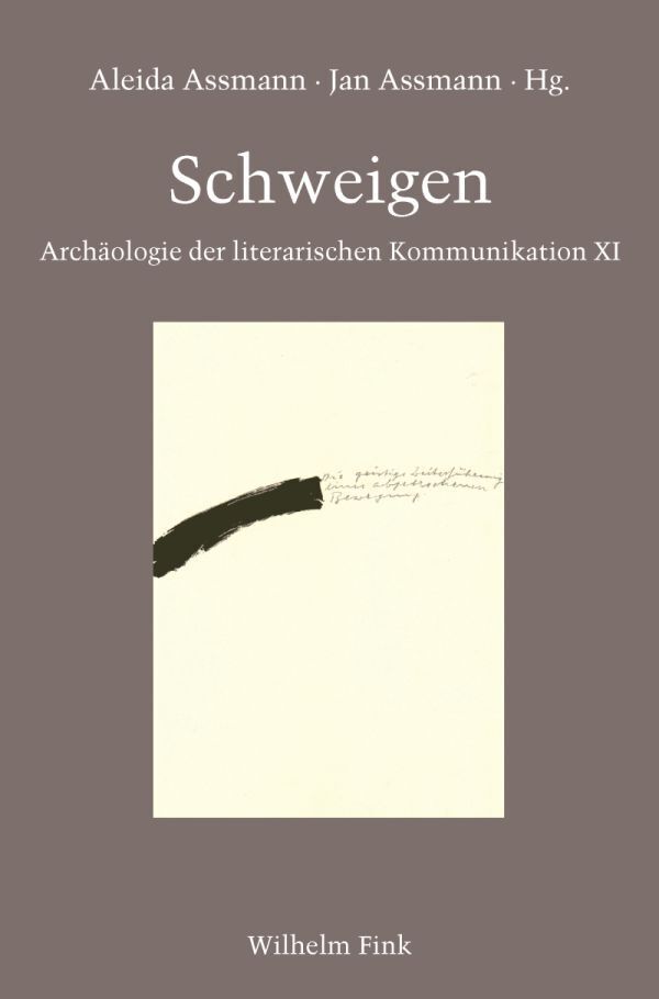 Cover: 9783770555420 | Schweigen | Jan und Aleida Assmann (u. a.) | Taschenbuch | 2013