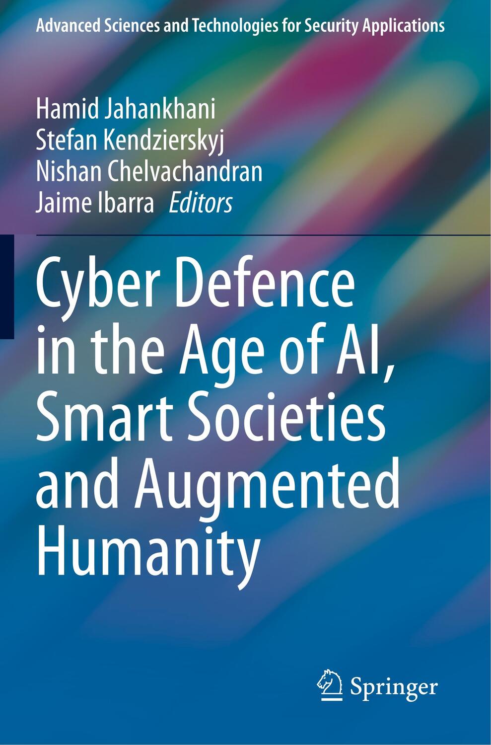 Cover: 9783030357481 | Cyber Defence in the Age of AI, Smart Societies and Augmented Humanity