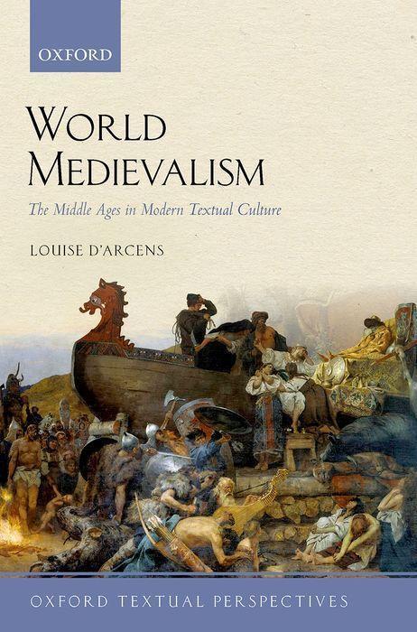 Cover: 9780198825951 | World Medievalism | The Middle Ages in Modern Textual Culture | Buch