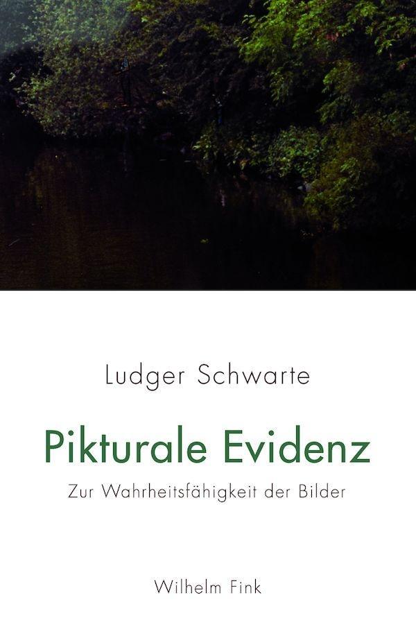 Cover: 9783770557646 | Pikturale Evidenz | Zur Wahrheitsfähigkeit der Bilder | Schwarte