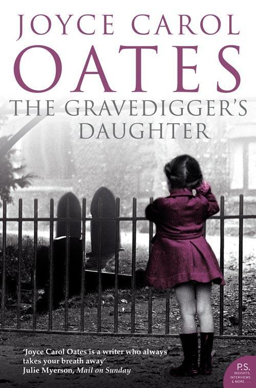 Cover: 9780007258468 | The Gravedigger's Daughter | Joyce Carol Oates | Taschenbuch | 582 S.