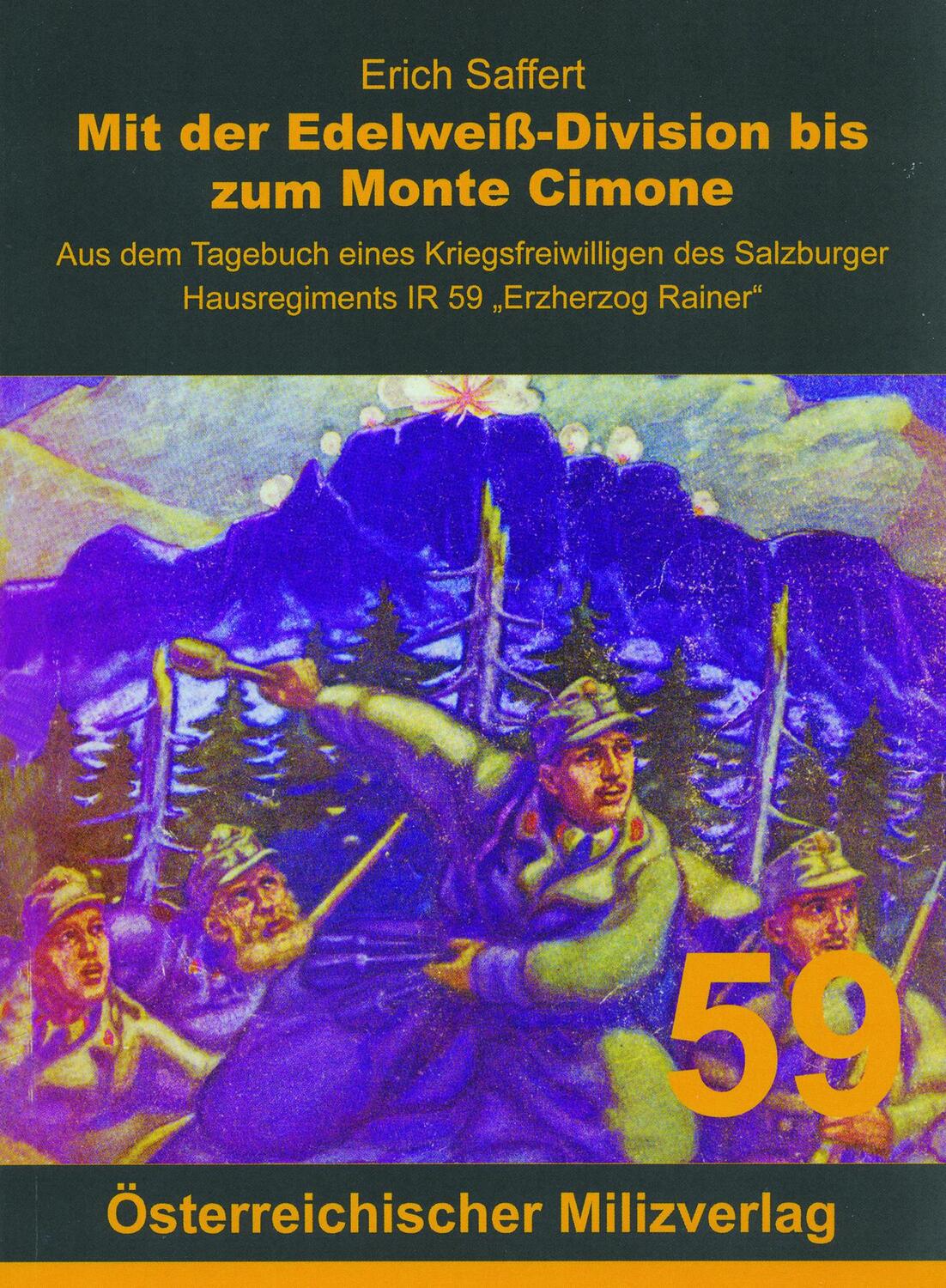 Cover: 9783901185762 | Mit der Edelweiß-Division bis zum Monte Cimone | Erich Saffert | Buch