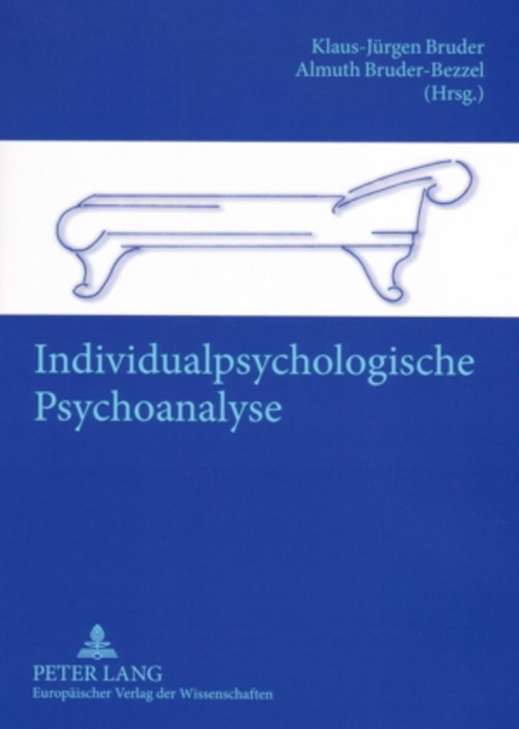 Cover: 9783631547526 | Individualpsychologische Psychoanalyse | Almuth Bruder-Bezzel (u. a.)