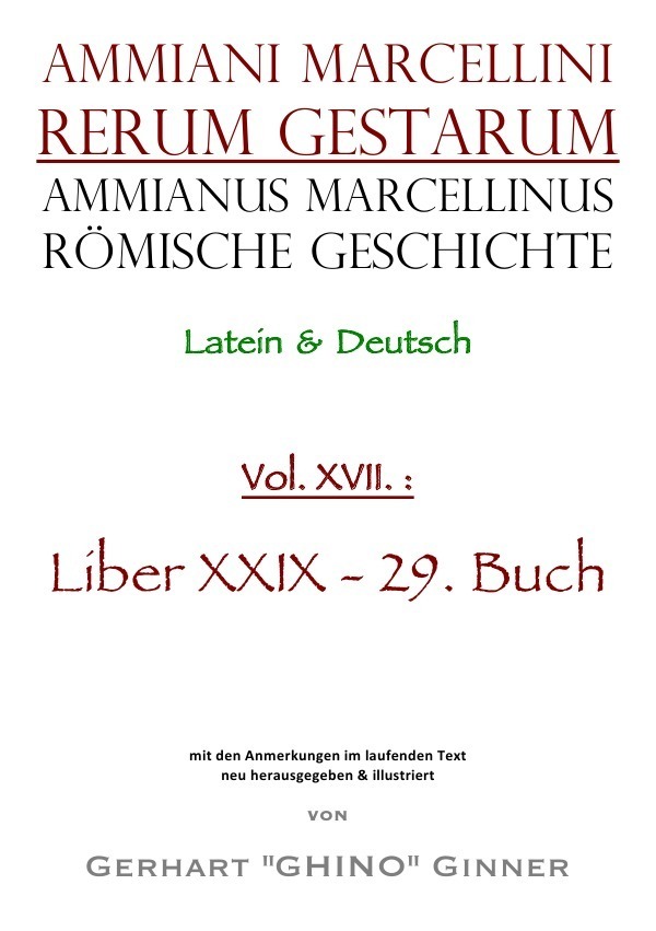 Cover: 9783753132600 | Ammianus Marcellinus Römische Geschichte XVII. | liber XXIX / 29. Buch