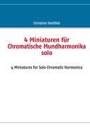 Cover: 9783842347014 | 4 Miniaturen für Chromatische Mundharmonika solo | Christine Hartlieb