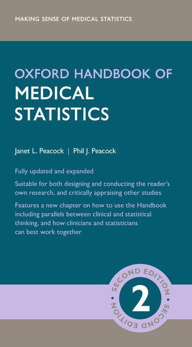 Cover: 9780198743583 | Oxford Handbook of Medical Statistics | Janet L. Peacock (u. a.)