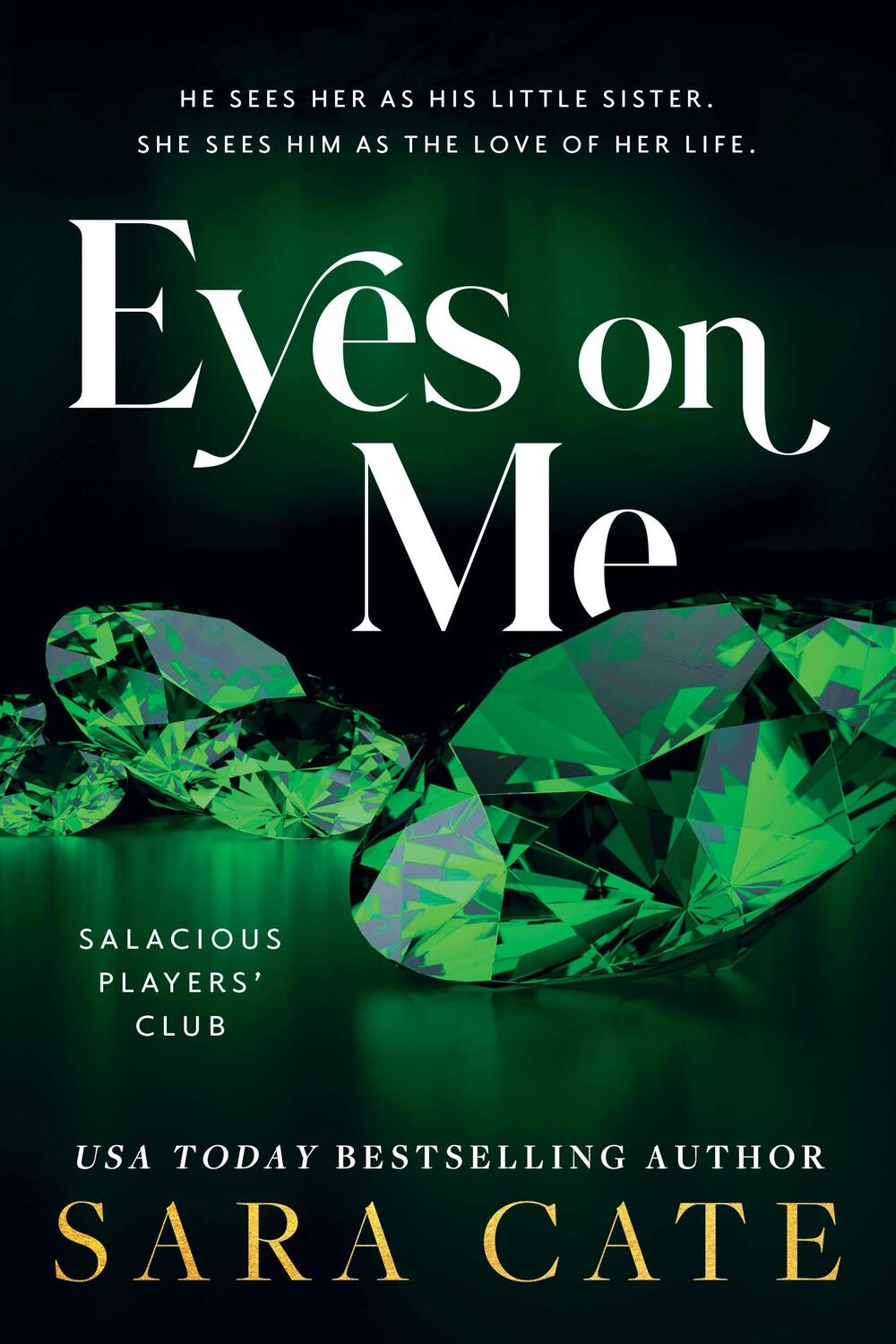 Cover: 9781728286778 | Eyes on Me | Sara Cate | Taschenbuch | Salacious Players' Club | 2023