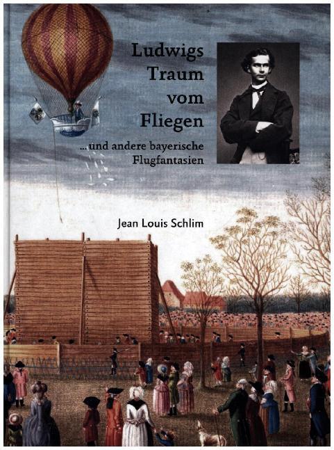 Cover: 9783944334998 | Ludwigs Traum vom Fliegen - und andere bayerische Flugfantasien | Buch