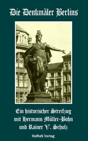 Cover: 9783959141284 | Die Denkmäler Berlins | Ein Historischer Streifzug | Taschenbuch