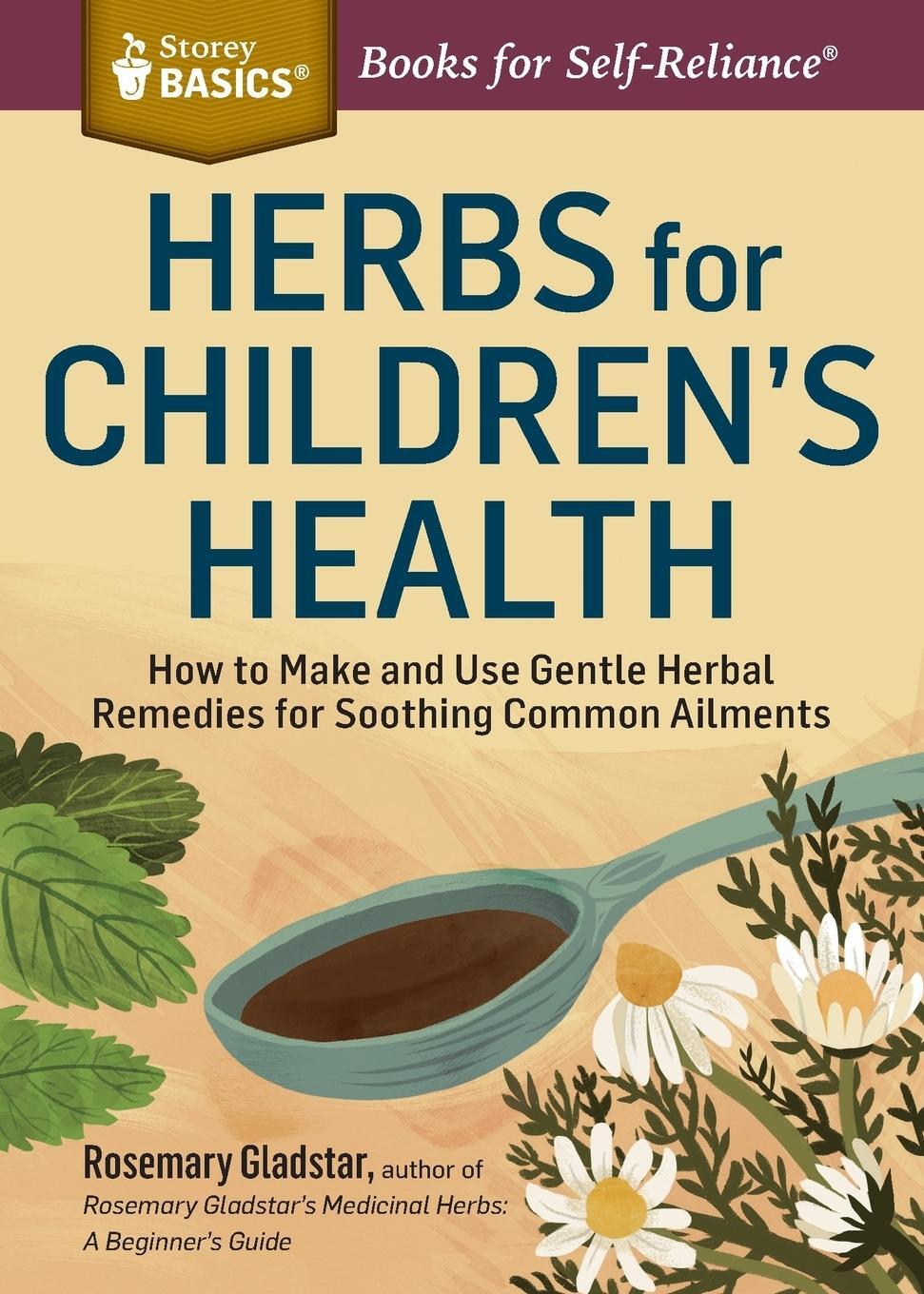 Cover: 9781612124759 | Herbs for Children's Health | Rosemary Gladstar | Taschenbuch | 2015