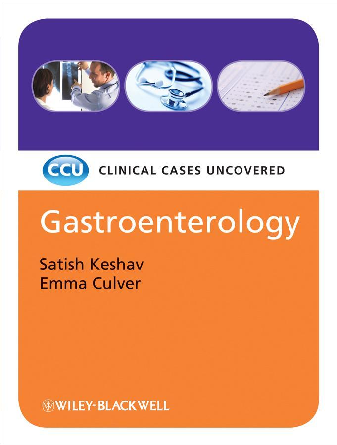 Cover: 9781405169752 | Gastroenterology | Clinical Cases Uncovered | Satish Keshav (u. a.)