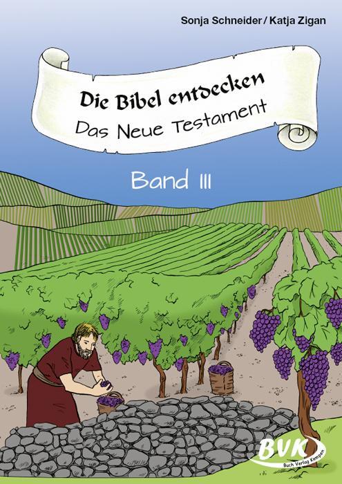 Cover: 9783867409001 | Die Bibel entdecken | Das Neue Testament Band III | Pakulat (u. a.)