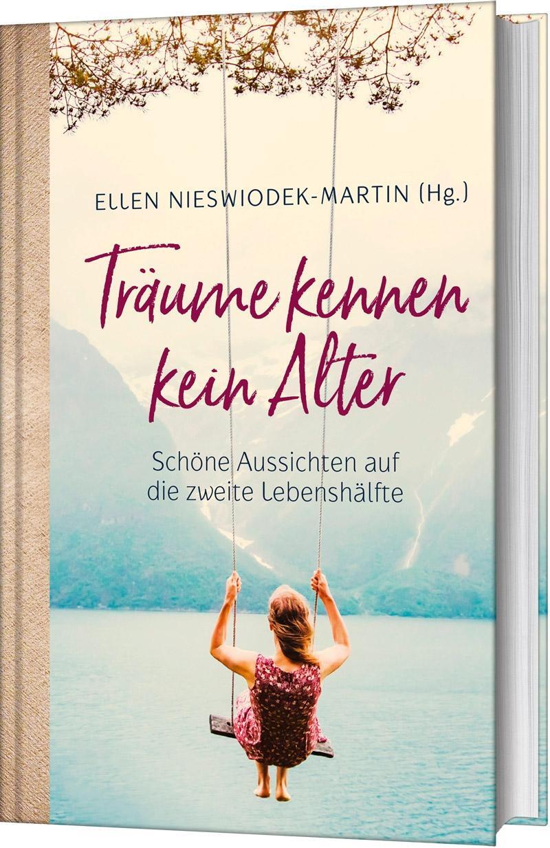 Cover: 9783957344670 | Träume kennen kein Alter | Ellen Nieswiodek-Martin | Buch | 288 S.