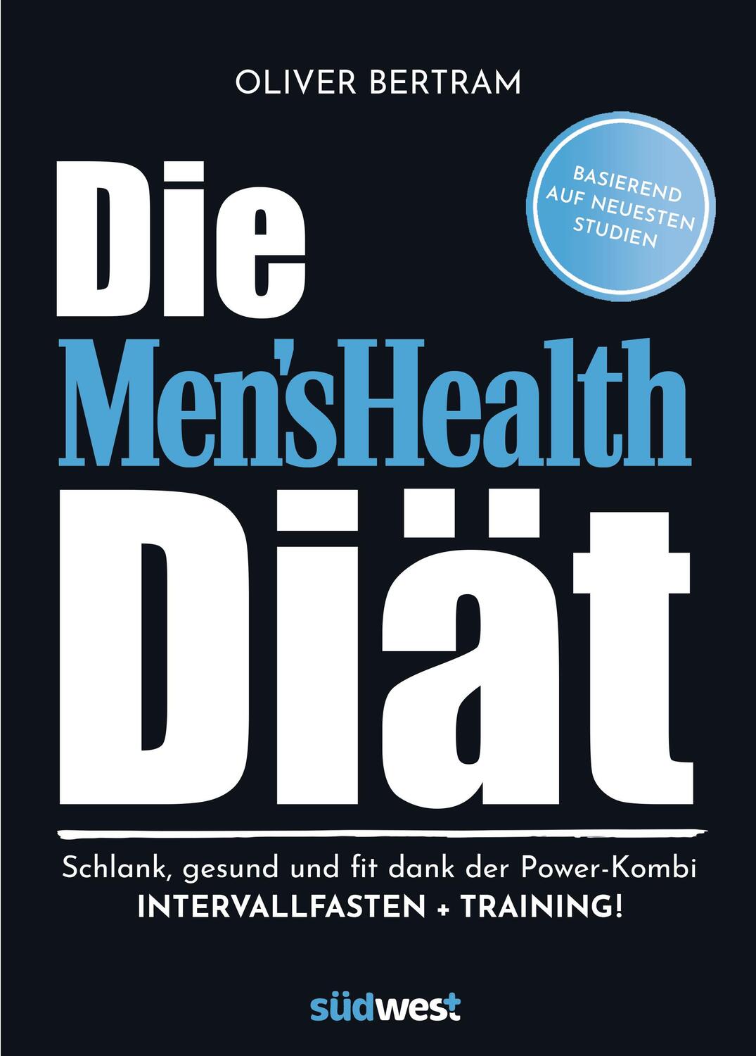 Cover: 9783517099118 | Die Men's Health Diät | Oliver Bertram | Taschenbuch | Deutsch | 2019