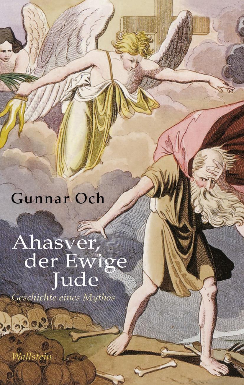 Cover: 9783835354739 | Ahasver, der Ewige Jude | Geschichte eines Mythos | Gunnar Och | Buch
