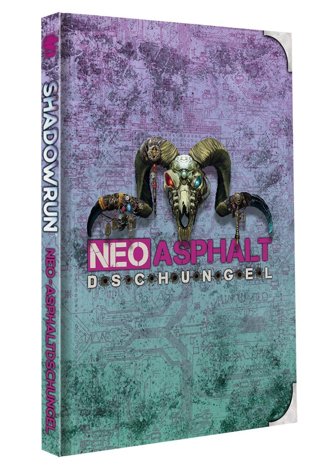 Cover: 9783969281031 | Shadowrun: Neo-Asphaltdschungel (Hardcover) *Limitierte Ausgabe*