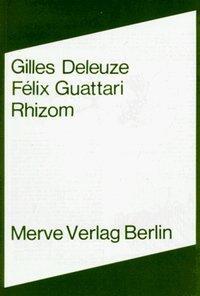 Cover: 9783920986838 | Rhizom | Gilles Deleuze (u. a.) | Taschenbuch | Deutsch | 1977 | Merve