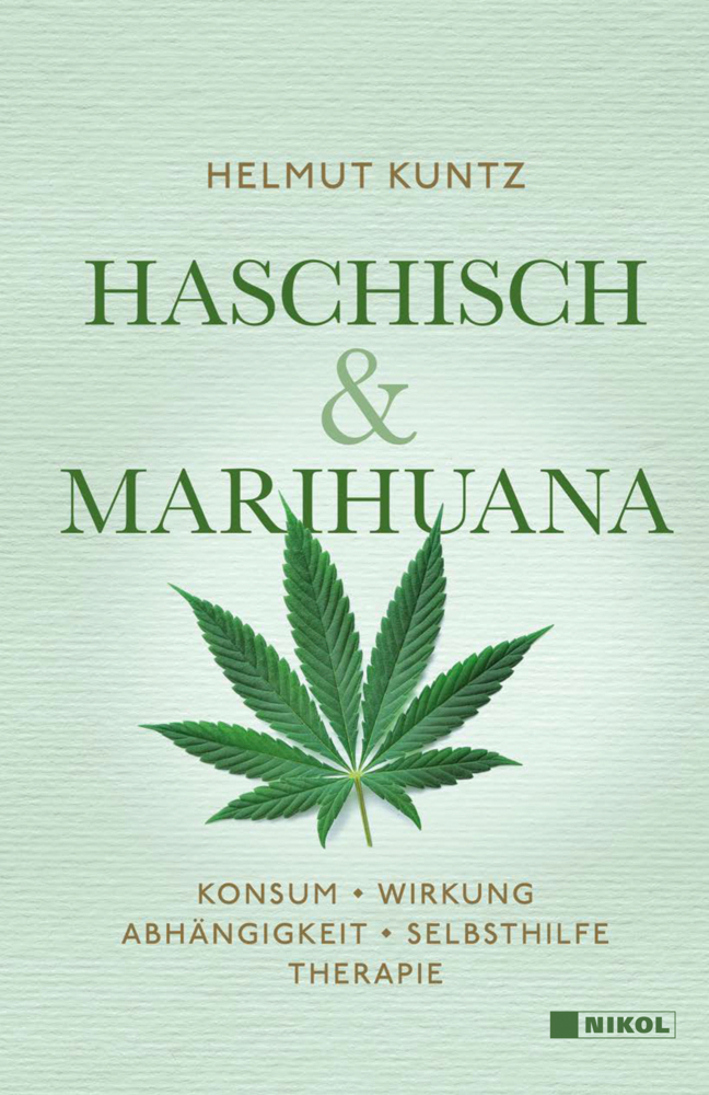 Cover: 9783868205992 | Haschisch &amp; Marihuana | Helmut Kuntz | Buch | 344 S. | Deutsch | 2021