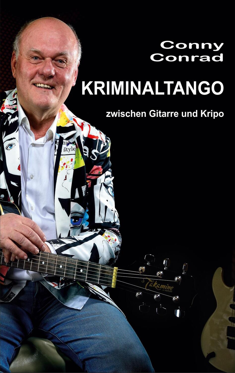 Cover: 9783751976213 | Kriminaltango | zwischen Gitarre und Kripo | Conny Conrad | Buch