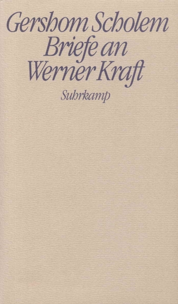 Cover: 9783518030974 | Briefe an Werner Kraft | Gershom Scholem | Buch | Suhrkamp