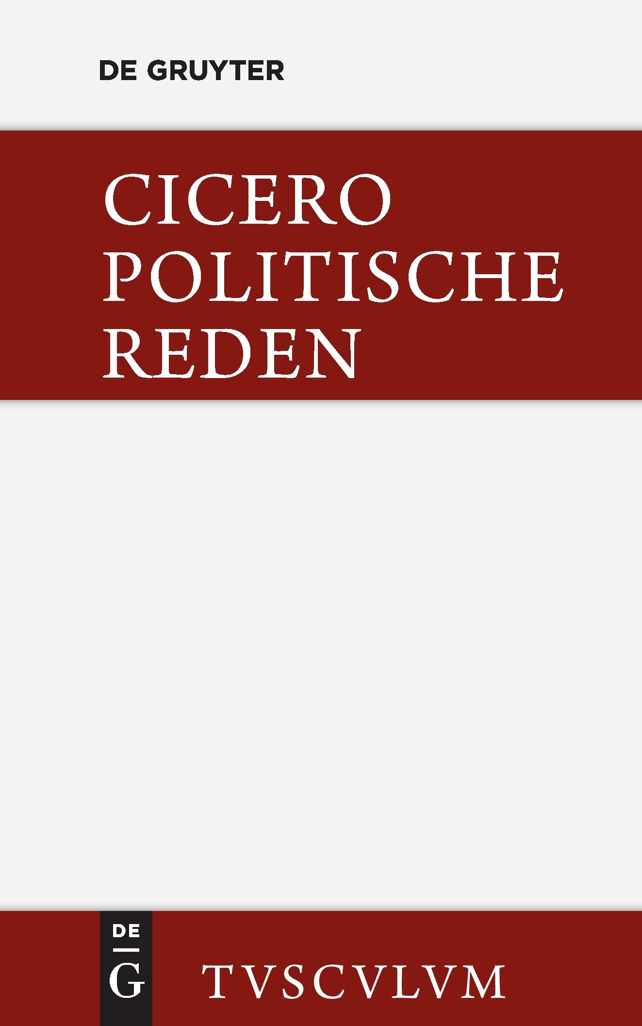 Cover: 9783110360899 | Marcus Tullius Cicero: Die politischen Reden. Band 1 | Cicero | Buch