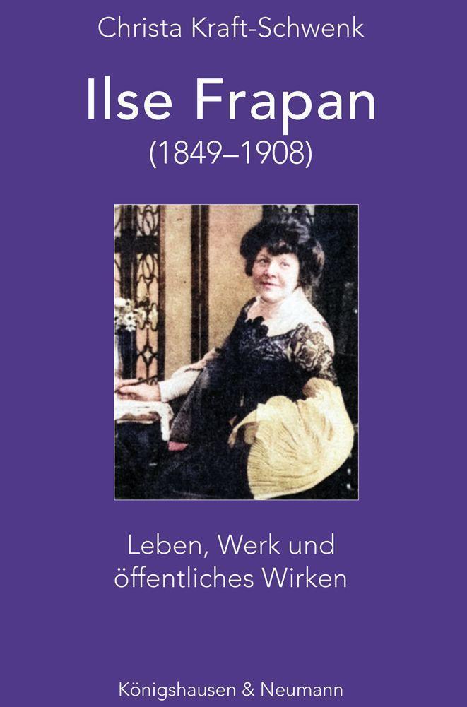 Cover: 9783826079641 | Ilse Frapan (1849-1908) | Leben, Werk und öffentliches Wirken | Buch