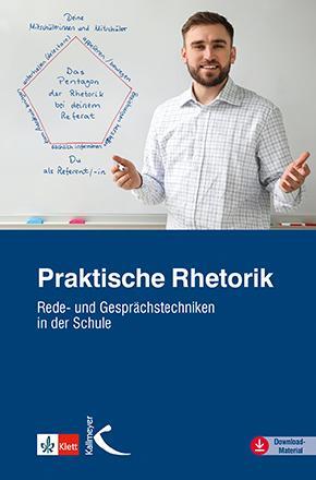 Cover: 9783780010551 | Praktische Rhetorik | Rede- und Gesprächstechniken in der Schule