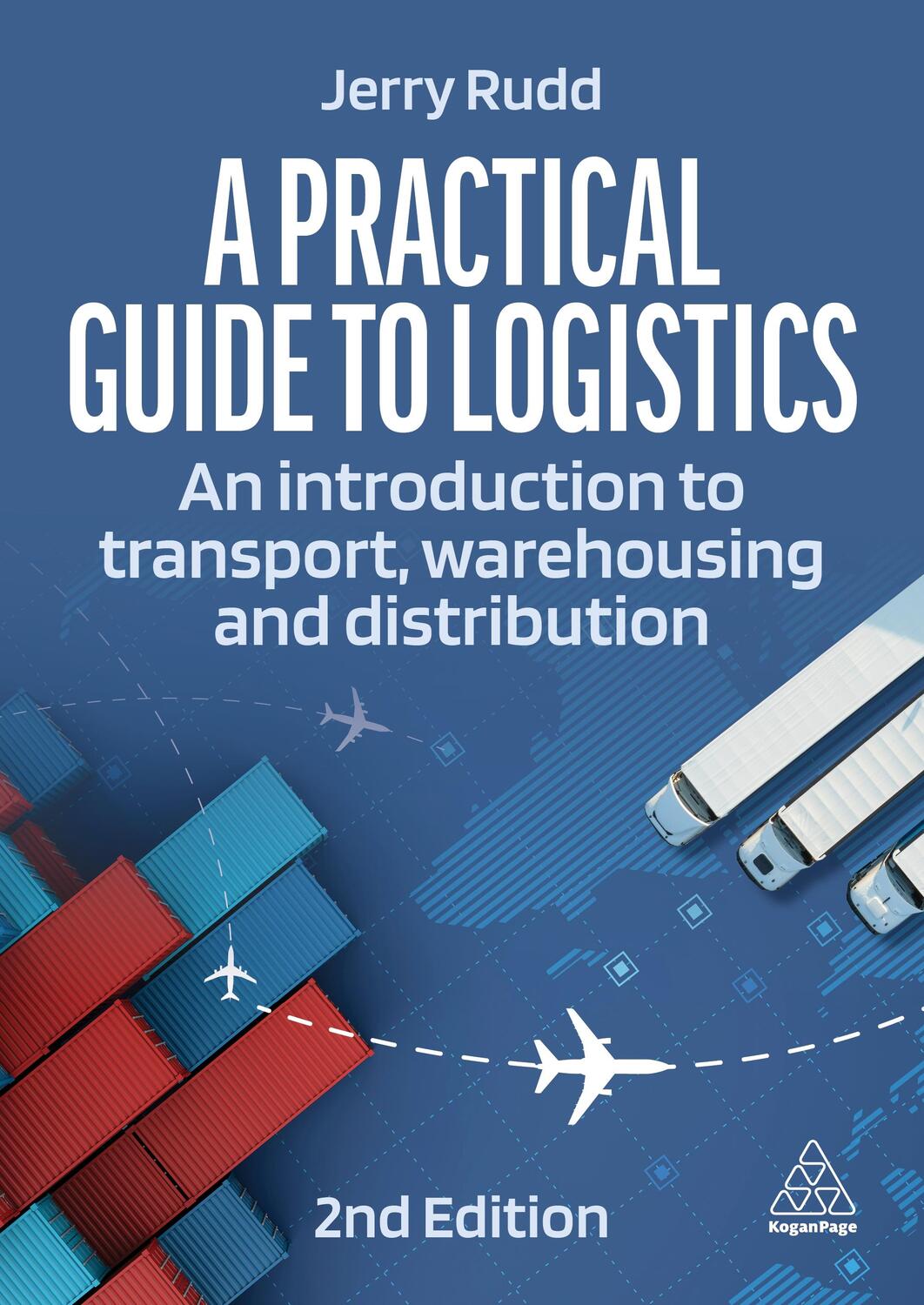 Cover: 9781398612648 | A Practical Guide to Logistics | Jerry Rudd | Taschenbuch | Englisch
