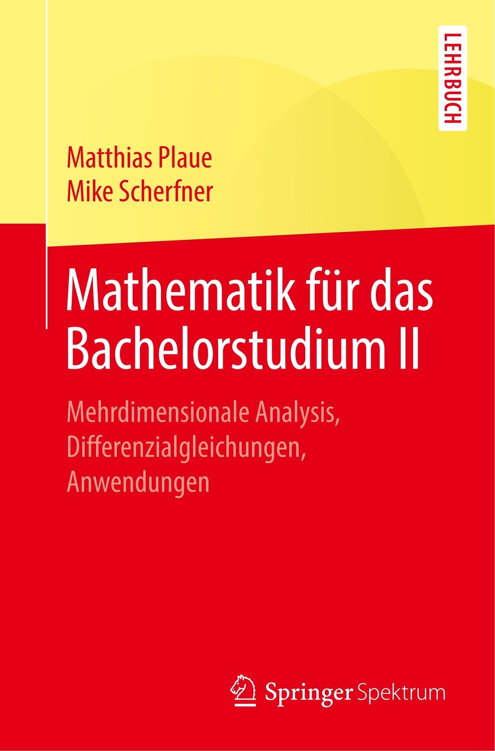 Cover: 9783827420688 | Mathematik für das Bachelorstudium II | Mike Scherfner (u. a.) | Buch