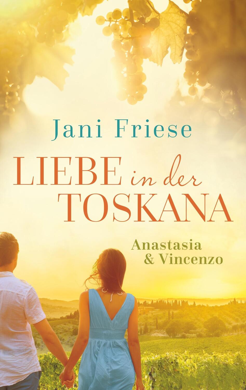 Cover: 9783744869386 | Liebe in der Toskana | Anastasia & Vincenzo | Jani Friese | Buch