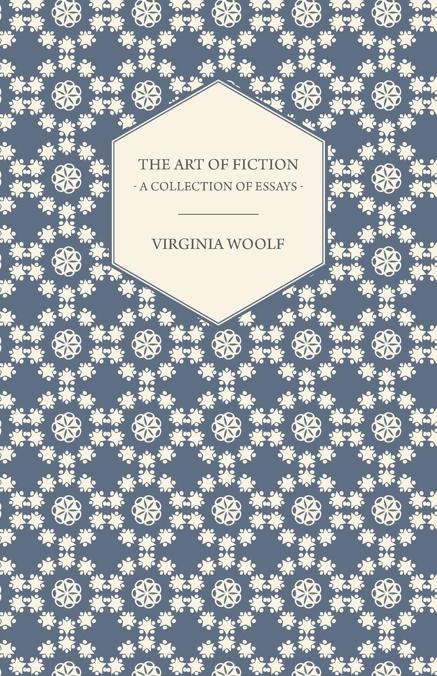 Cover: 9781447469216 | The Art of Fiction - A Collection of Essays | Virginia Woolf | Buch