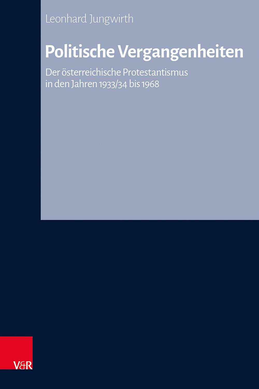 Cover: 9783525500675 | Politische Vergangenheiten | Leonhard Jungwirth | Buch | 777 S. | 2024