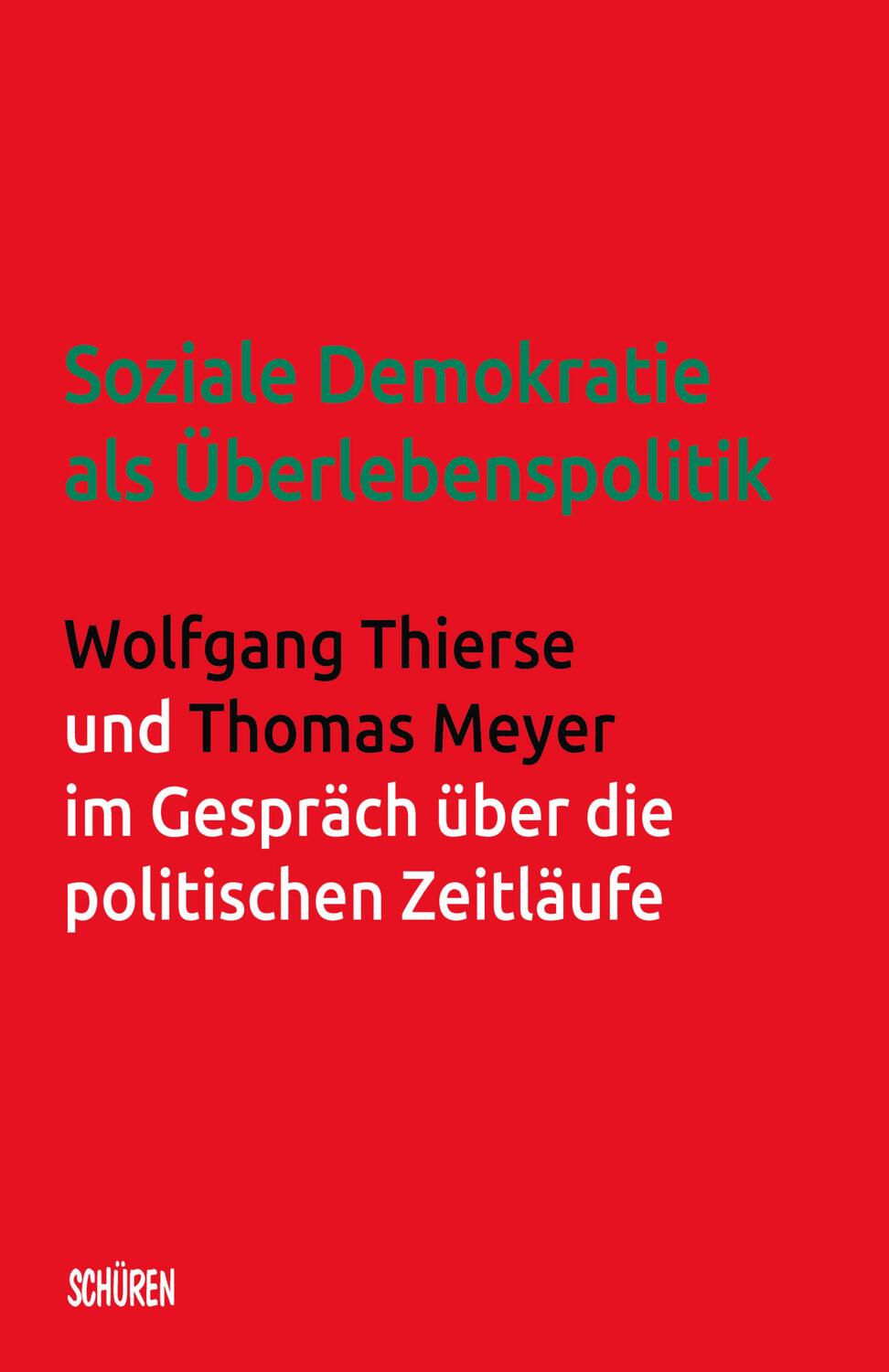 Cover: 9783741002847 | Soziale Demokratie als Überlebenspolitik | Wolfgang Thierse (u. a.)