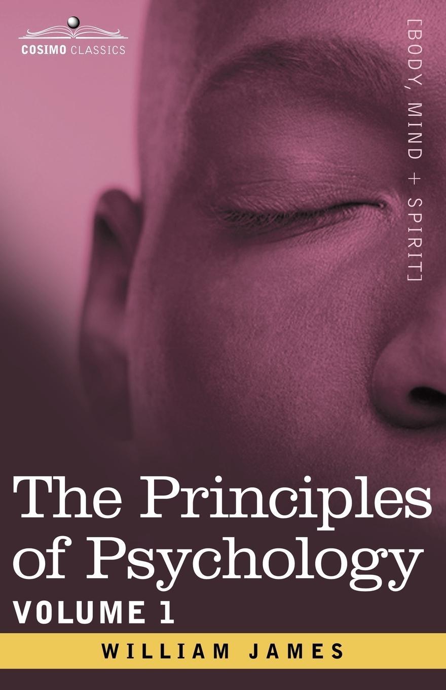 Cover: 9781602062832 | The Principles of Psychology, Vol.1 | William James | Taschenbuch